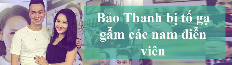 Bảo Thanh bị tố gạ gẫm các nam diễn viên