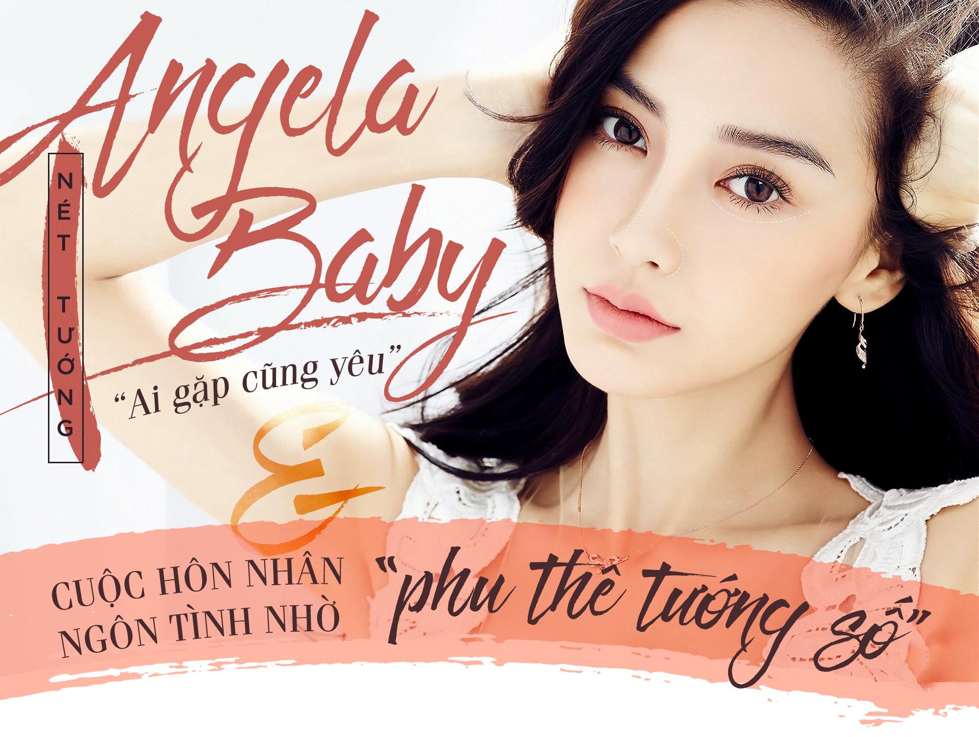 Angela Baby - Nhan sắc 'ai gặp cũng yêu' và cuộc hôn nhân ngôn tình nhờ phu thê tướng số