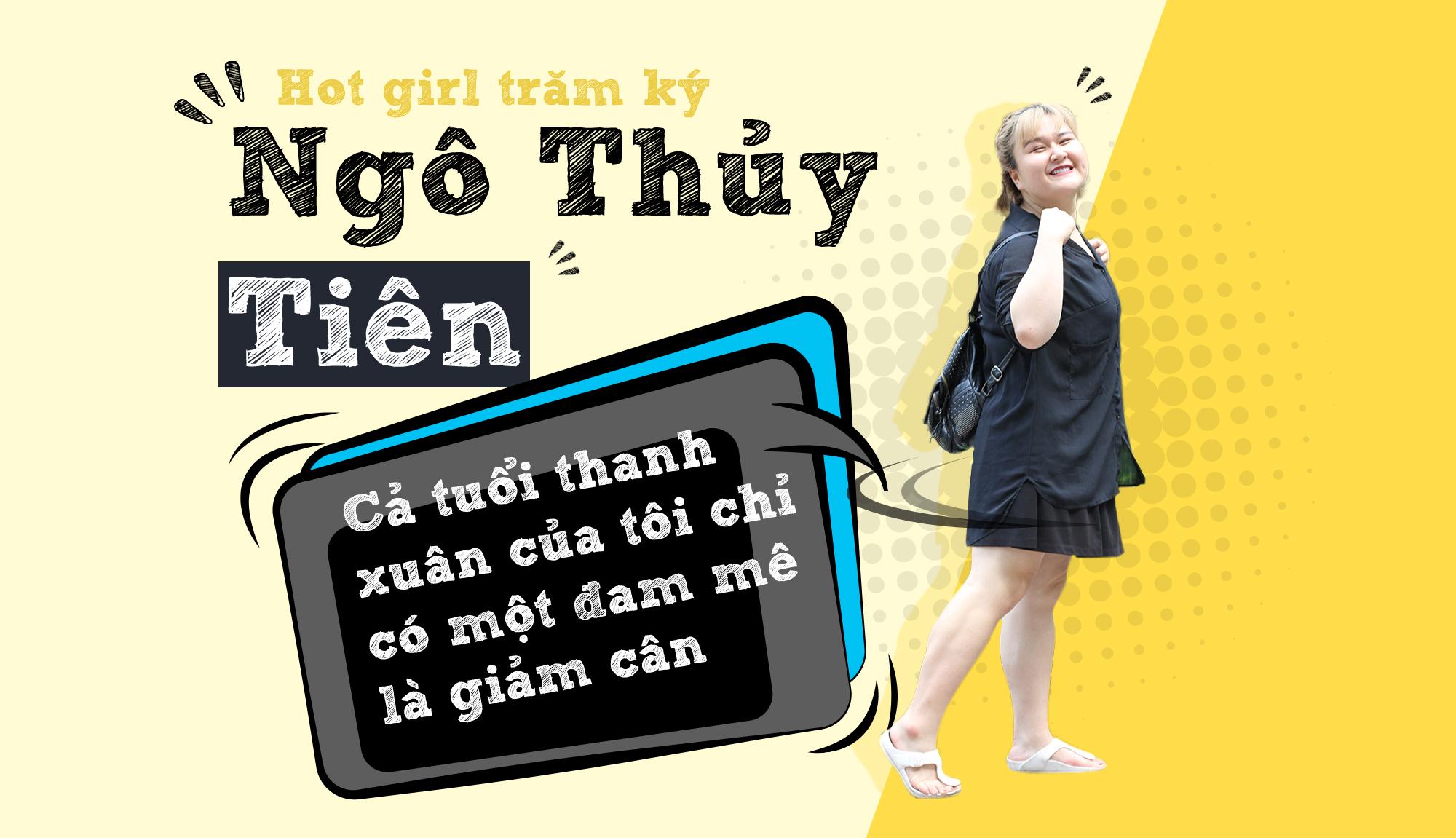 'Hot girl trăm ký' Ngô Thủy Tiên: 'Cả tuổi thanh xuân của tôi chỉ dùng để giảm cân'
