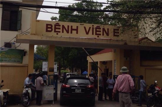 Bệnh viện E, nơi xảy ra sự việc gây xôn xao dư luận.