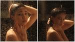 Giang Hồng Ngọc dùng 100 gáo nước quay cảnh tắm bán nude