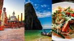 9 lý do bạn nên đi du lịch Thái Lan ít nhất một lần
