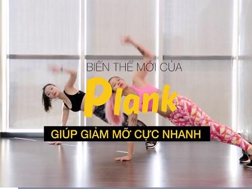 Bạn đã biết tư thế plank mới lạ “chấp hết” mọi loại mỡ bụng này chưa?