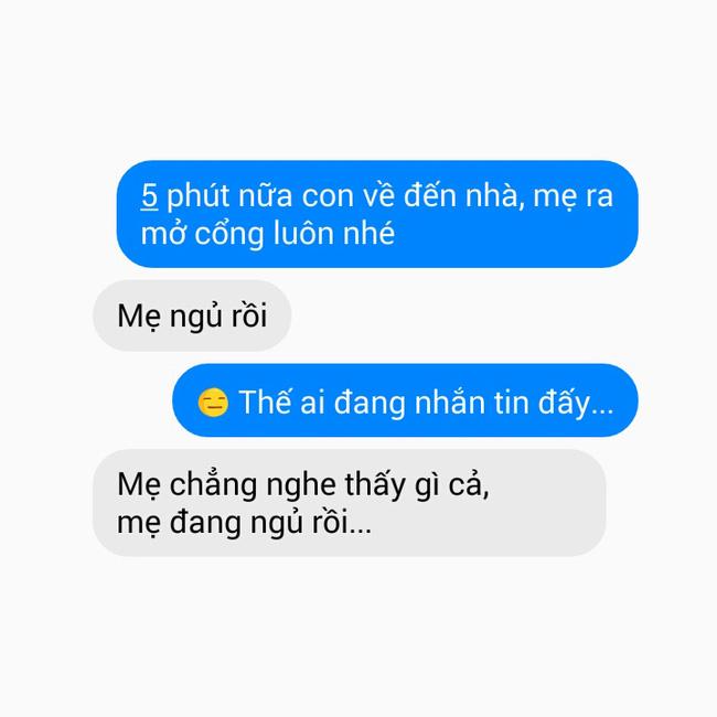 Lại chùm tin nhắn chứng minh mẹ chính là thánh troll con bá đạo nhất mọi thời đại! - Ảnh 9.