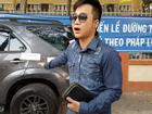 Phó chủ tịch Hải ra lệnh niêm phong xe của Quách Tuấn Du