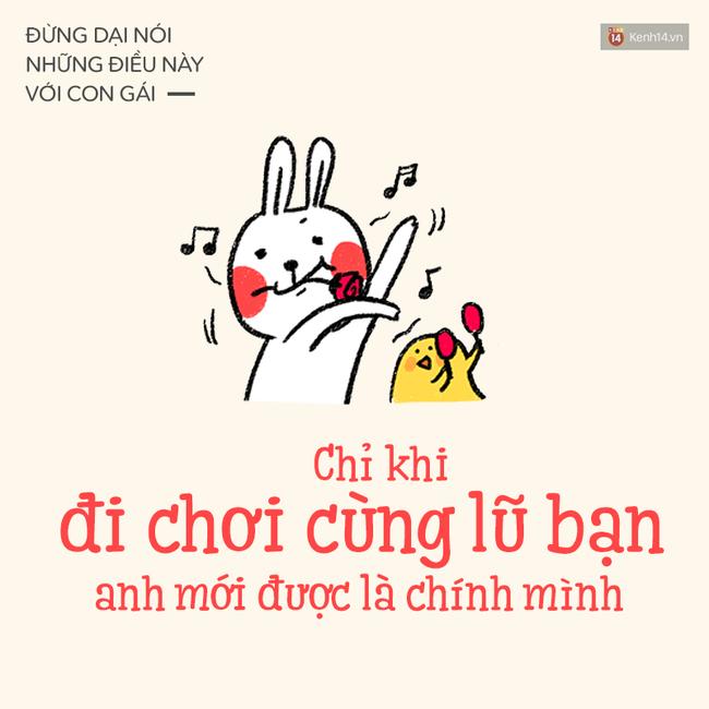 6. Nếu đi chơi với em chán đến thế thì cứ nói thẳng, càng lòng vòng càng vô duyên!