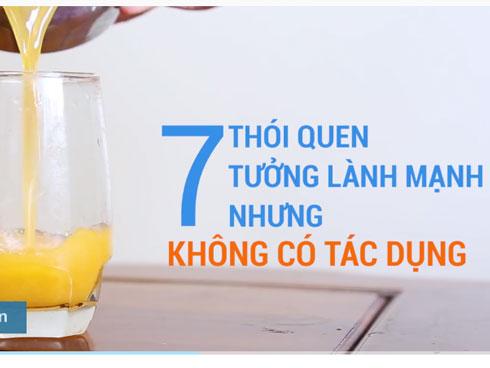 7 thói quen tưởng lành mạnh nhưng không có tác dụng