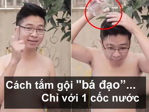 Dân mạng 'bái phục' với cách tắm gội với một cốc nước của chàng trai Việt