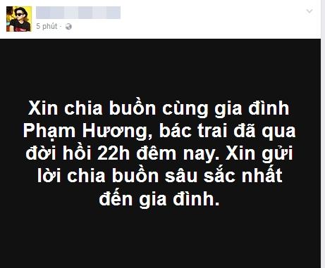 Bố hoa hậu Phạm Hương đã qua đời sau thời gian lâm trọng bệnh-1