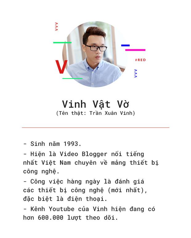 Vinh vật vờ: Từ gã trai 'giọng quê' làm clip cho đến thần tượng của làng review công nghệ Việt-1