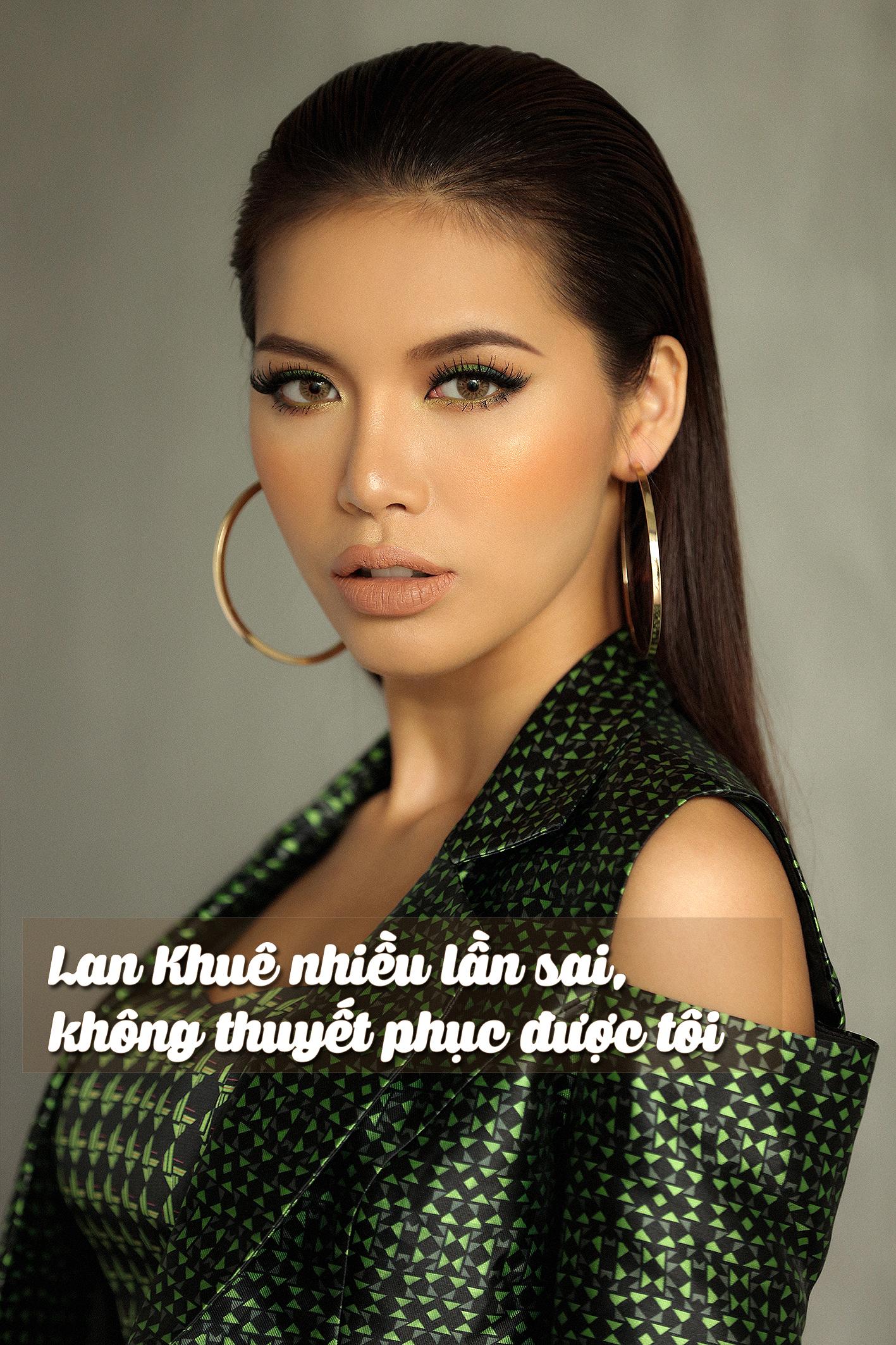 Minh Tú: 'Tôi không phục Lan Khuê bởi cô ấy sai rất nhiều lần'-3