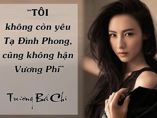 Trương Bá Chi: Tôi không còn yêu Tạ Đình Phong, cũng không hận Vương Phi