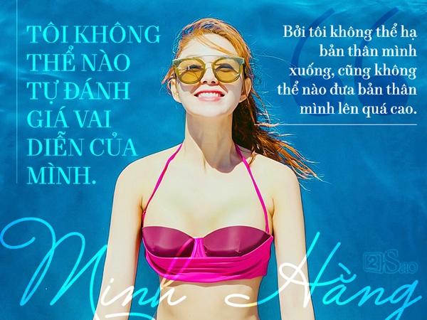 Minh Hằng: 'Tôi không hạ mình xuống, cũng chẳng thể đưa bản thân lên quá cao'-2