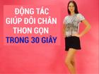 Động tác giúp chân thon chỉ với 30 giây