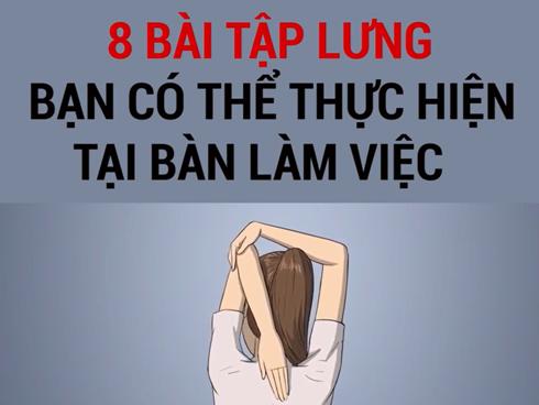 8 bài tập lưng bạn có thể thực hiện tại bàn làm việc