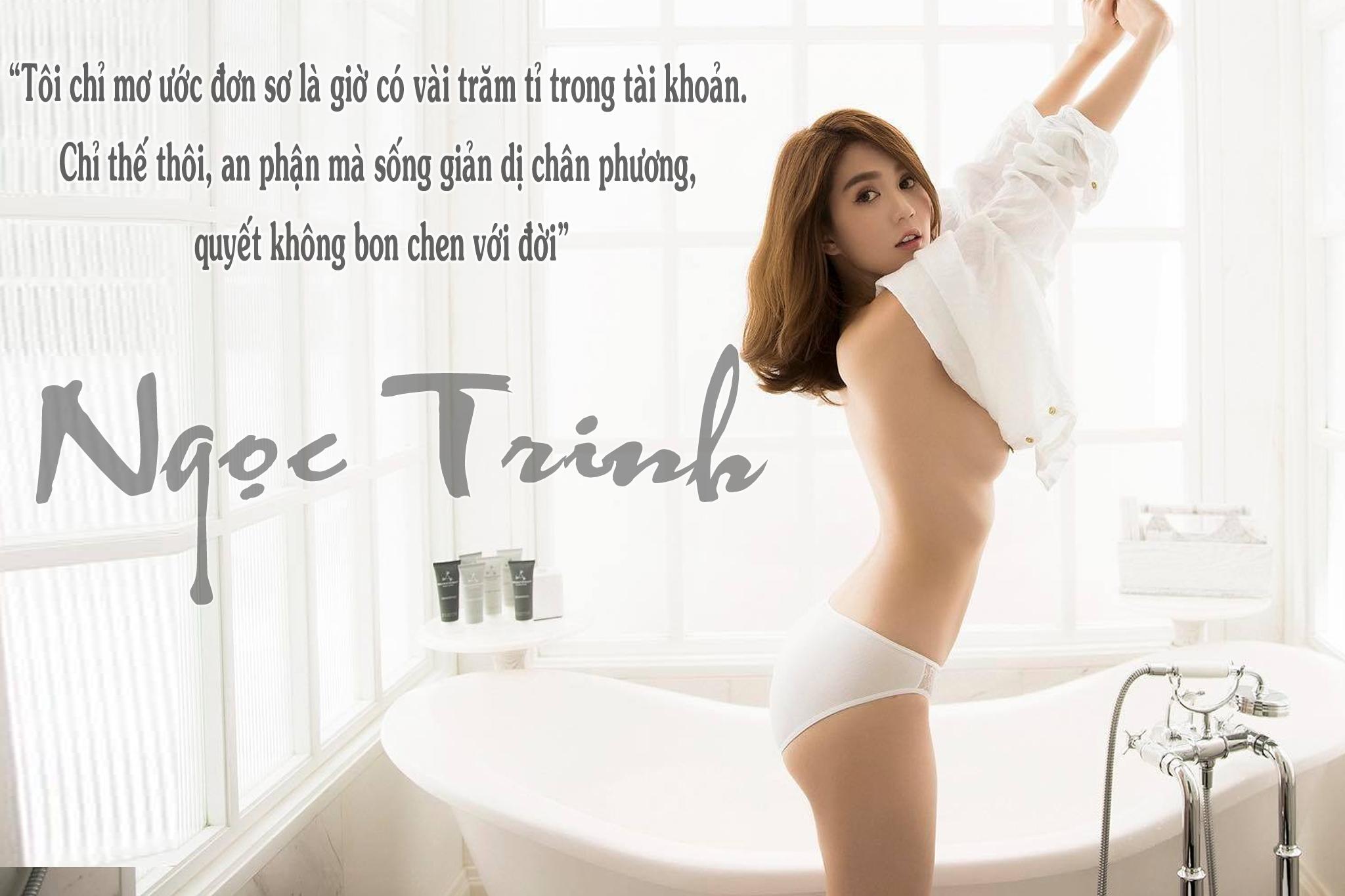 Ngọc Trinh: Tôi muốn kiếm vài trăm tỷ rồi sống an phận, không bon chen với đời-1