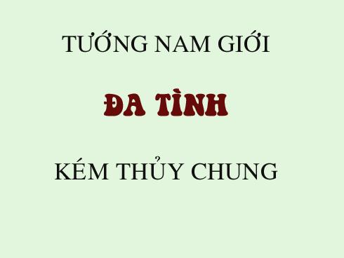 Tướng nam giới lăng nhăng, đa tình, chị em phụ nữ cần phải tránh xa