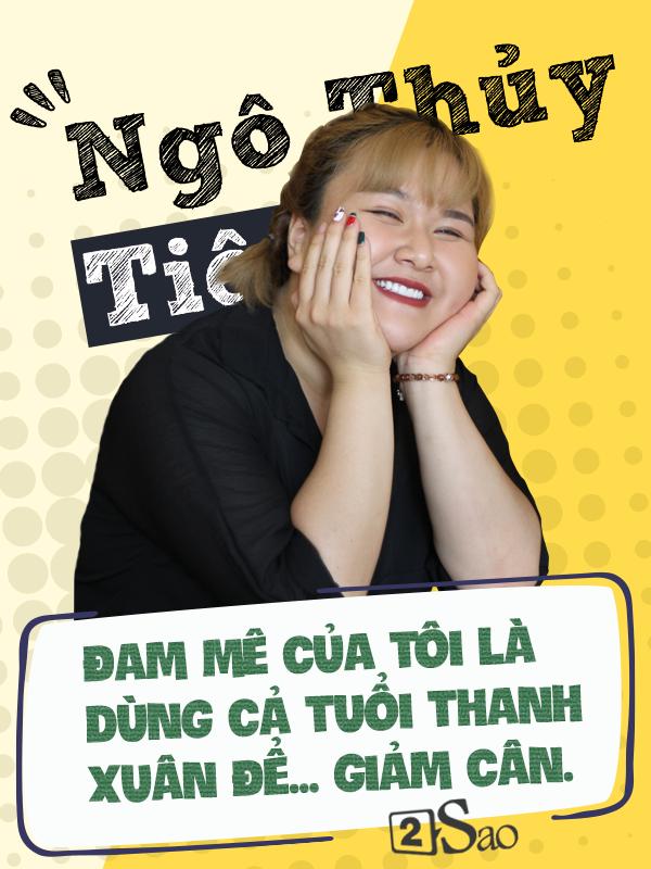 Hot girl trăm ký Ngô Thủy Tiên: Cả tuổi thanh xuân của tôi chỉ dùng để giảm cân-3