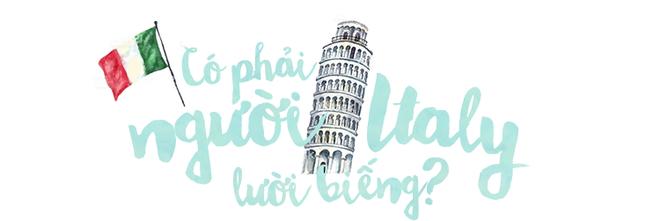 La dolce far niente: Phong cách sống bất quy tắc hay sự ngọt ngào của nghệ thuật không làm gì của người Italy-2