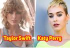Katy sở hữu nhiều MV tỷ view nhưng có sánh ngang kỉ lục MV triệu like của Taylor?