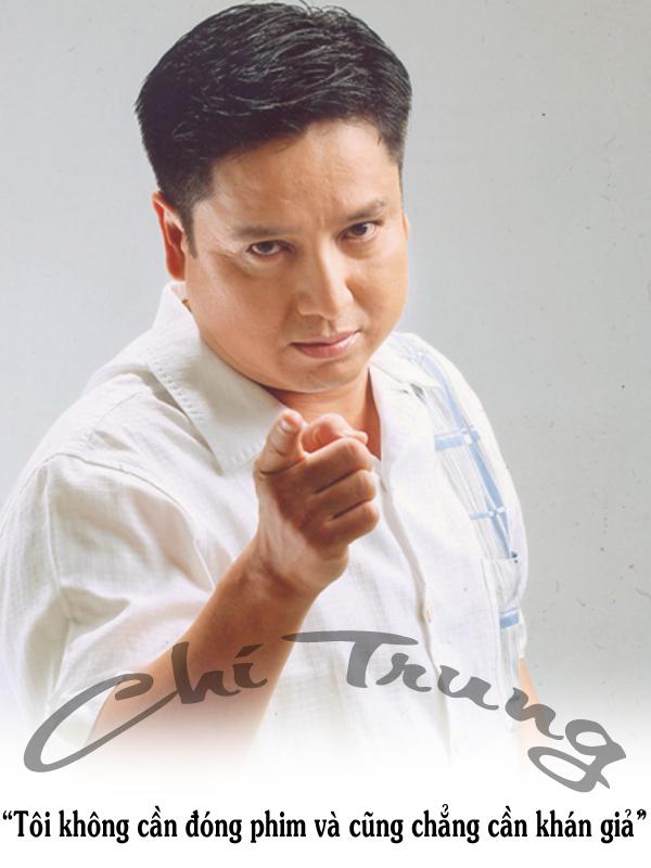 Những phát ngôn khiến người nghe giật mình của NSƯT Chí Trung-10