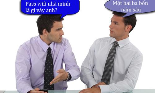 Những kiểu đặt mật khẩu wifi bá đạo nhất quả đất-1
