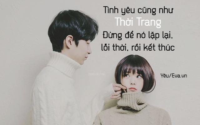 Hãy yêu em với muôn nghìn cách, đừng để tình yêu lỗi thời làm chia tách hai ta-1