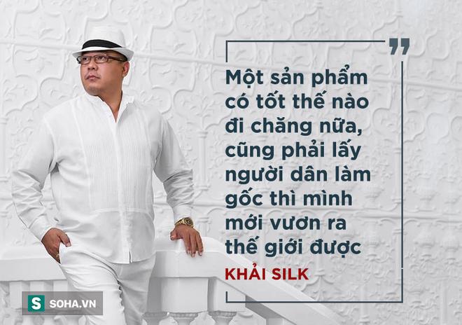 Trước khi vướng scandal lụa Tàu, ông Hoàng Khải đã từng có những phát ngôn gây chú ý-4