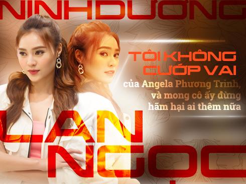 Thực hư việc Ninh Dương Lan Ngọc cướp vai của Angela Phương Trinh-11