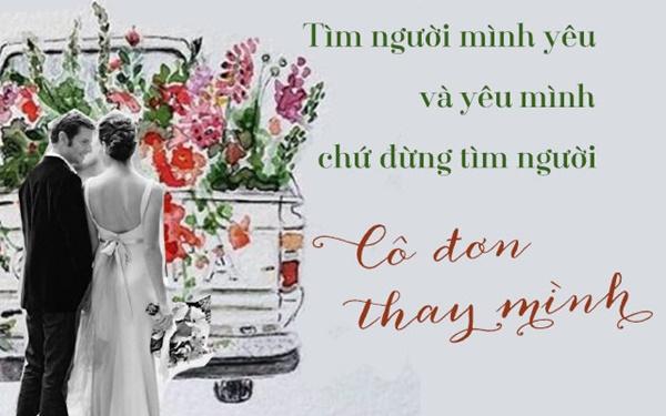 Đừng vì cô đơn mà yêu sai người, đừng vì yêu sai người mà chịu cô đơn cả đời-3