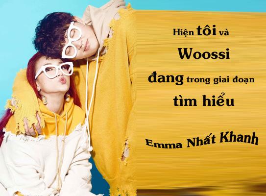Emma Nhất Khanh của Vì yêu mà đến: Tôi và Woossi chưa chính thức hẹn hò-1