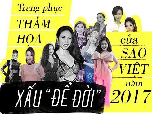 Top 10 trang phục thảm họa xấu 'để đời' của dàn mỹ nhân Việt năm 2017