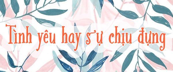 Yêu lâu chưa chắc đã hạnh phúc, bên nhau mới là thiên đường-1