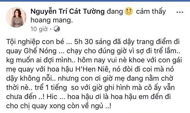 Cát Tường than thở vì Hoa hậu HHen Niê tới trường quay trễ 1 tiếng-1