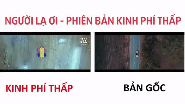 Xuất hiện Người lạ ơi! phiên bản tiết kiệm được khen sáng tạo hơn bản gốc-1