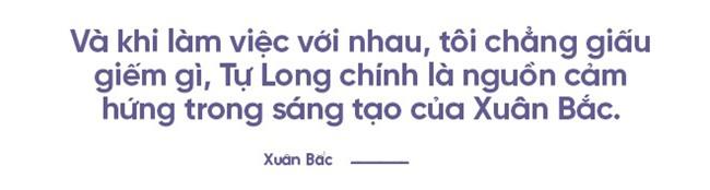 Xuân Bắc: Đừng bao giờ nhắc cái tên Tự Long trước mặt tôi nữa-5