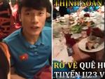 Cận cảnh bữa cơm đầu tiên lúc nửa đêm khi trở về quê hương của đội tuyển U23 Việt Nam
