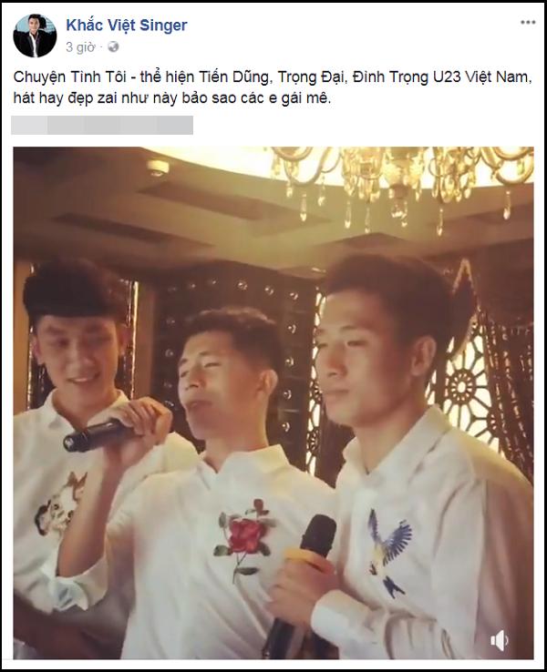 Khắc Việt ngỡ ngàng khi U23 cất tiếng hát : Thế này bảo sao các em gái mê mệt-1