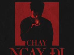 Vừa đăng poster, audio ca khúc 'Chạy ngay đi' của Sơn Tùng đã lan tràn trên mạng?