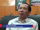 Phó Chủ tịch Hà Giang: 'Điểm thi cao không thực chất phải loại ra'