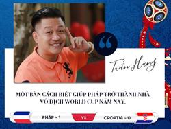Sao Việt tin Pháp thắng Croatia đoạt cúp vàng World Cup 2018