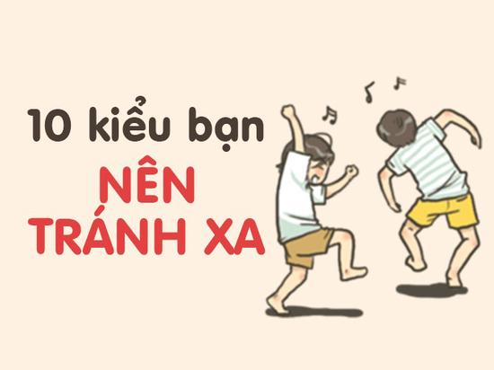 10 kiểu bạn bè nên tránh xa