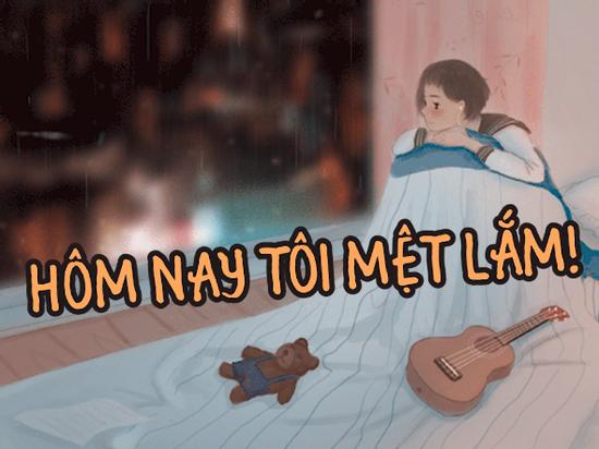 Những ngày mệt mỏi chỉ muốn thốt lên: 'Hôm nay tôi mệt lắm'