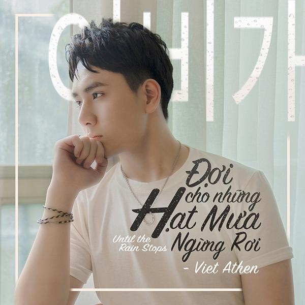 ‘Đợi cho những hạt mưa ngừng rơi’- làn gió mới của Vpop-1