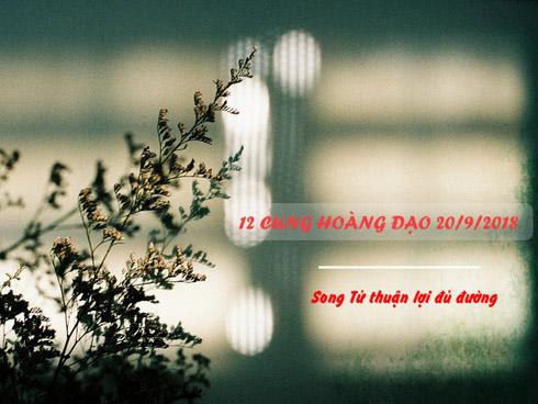 Tử vi 12 cung hoàng đạo thứ Năm ngày 20/9/2018: Bọ Cạp cẩn thận thất thoát tiền bạc