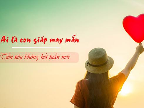 3 con giáp cầu được ước thấy, chỉ 1 tuần mà vận may đến bằng cả tháng, tiền tiêu không hết