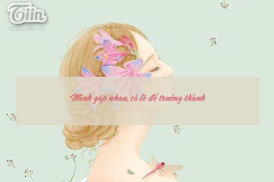 Lúc còn trẻ, đôi khi người ta chia tay không hẳn vì hết yêu, chỉ là trót yêu bản thân mình nhất-9