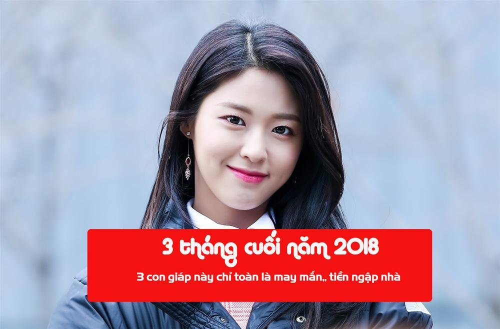 3 con giáp cầu được ước thấy, tình tiền đầy mình dịp cuối năm 2018-3