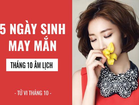 5 ngày sinh vượng vận tài lộc trong tháng 10 âm lịch