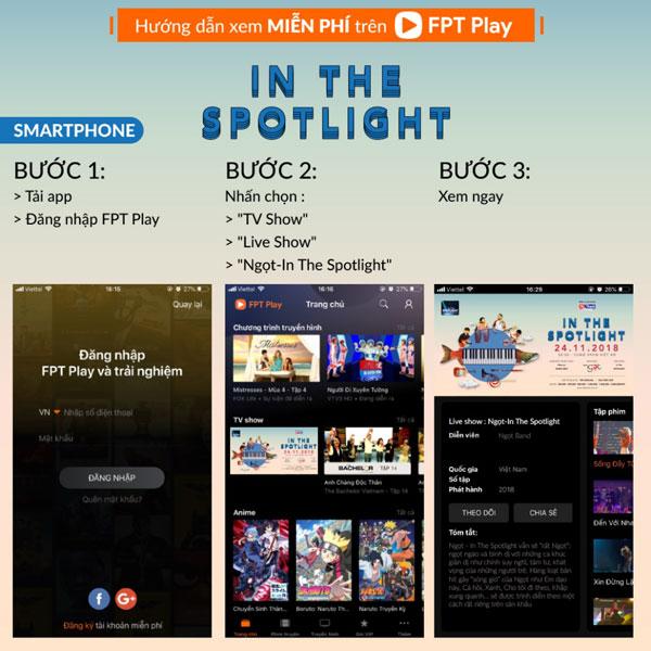 FPT Play phát sóng miễn phí liveshow Ngọt - In The Spotlight-3